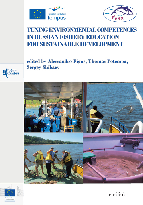 Tuning environmental competences in Russian fishery education for sustainable development. Ediz. inglese e russa. Tuning environmental competences in Russian fishery education for sustainable development. Ediz. inglese e russa.