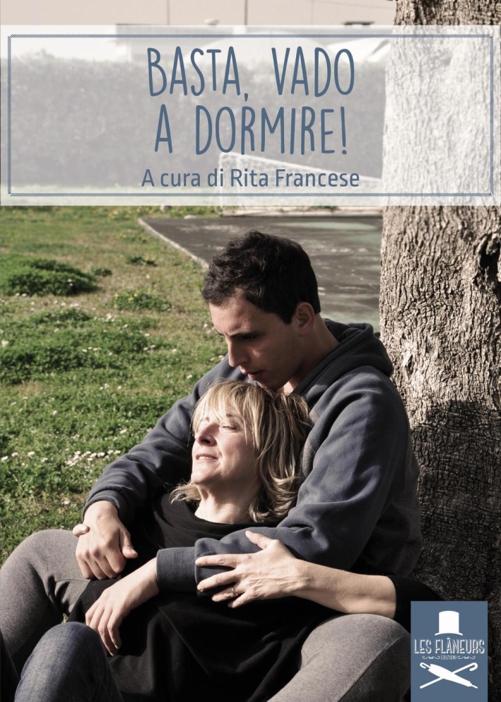 Basta, Vado a Dormire! Basta, Vado a Dormire!