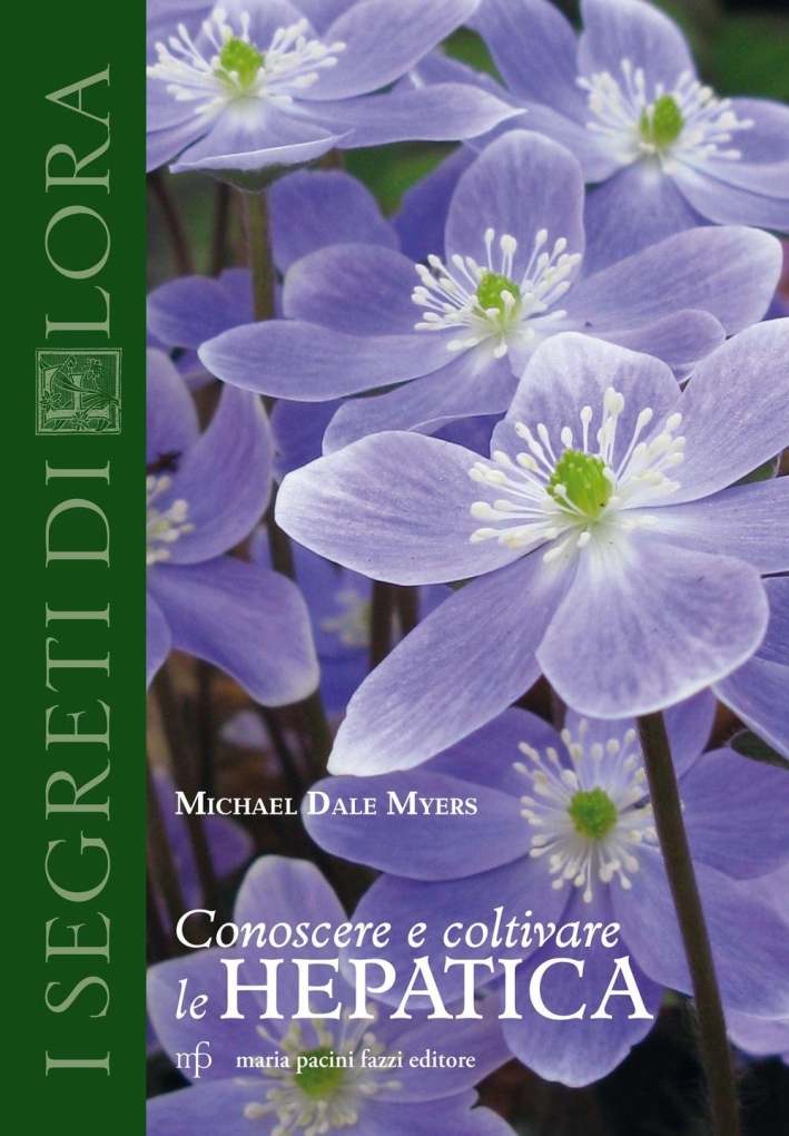 Conoscere e coltivare le hepatica Conoscere e coltivare le hepatica
