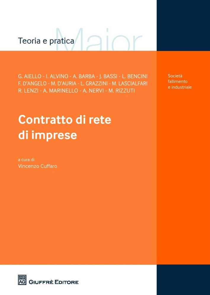 Il contratto di rete di imprese Il contratto di rete di imprese