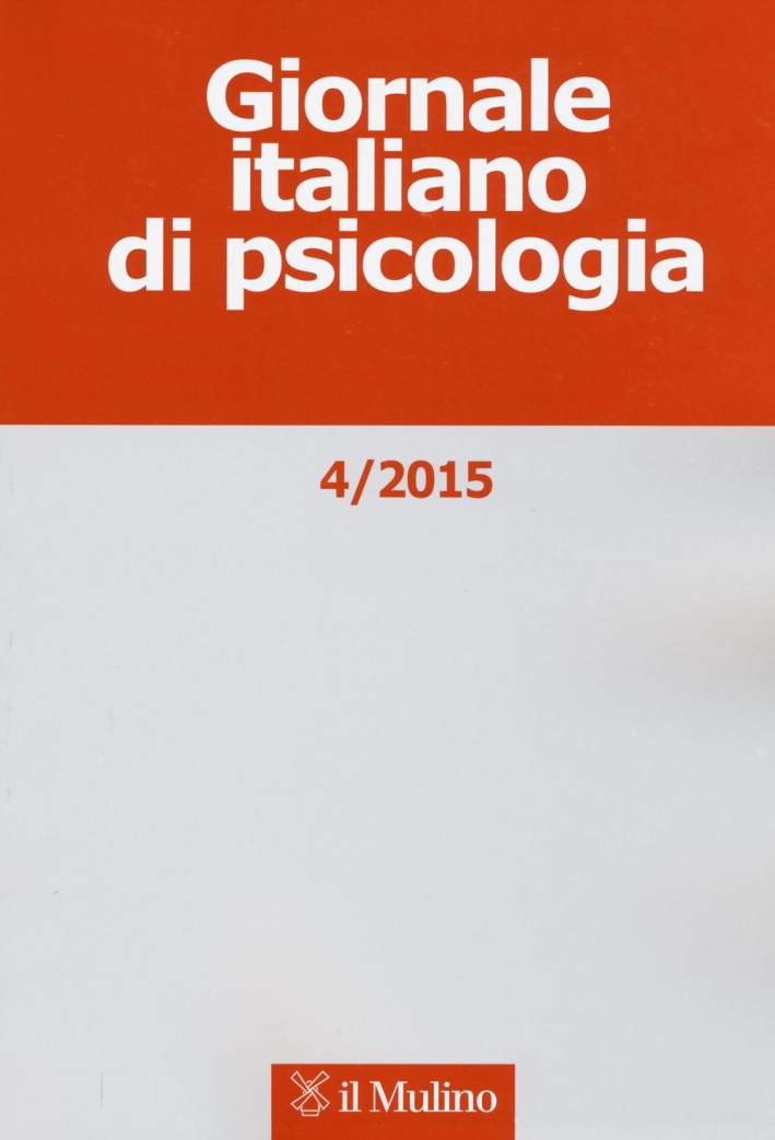 Giornale italiano di psicologia (2015). Vol. 4. Giornale italiano di psicologia (2015). Vol. 4.