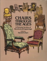 Chairs through the ages. A pictorial archive of woodcuts & engravings