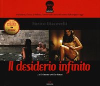 Il desiderio infinito ...e il cinema creò la donna