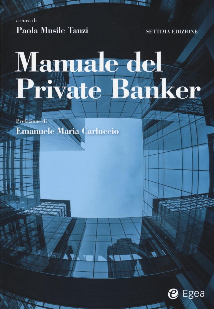 Manuale del private banker. Manuale del private banker.