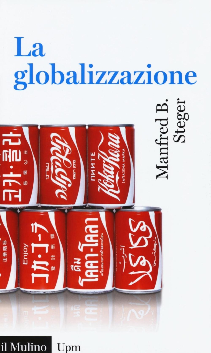 La globalizzazione La globalizzazione