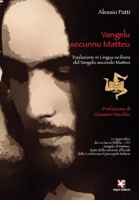 Vangelu secunnu Matteu. Traslazione in lingua siciliana del vangelo secondo Matteo