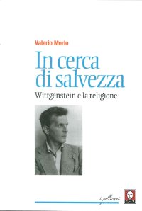 In Cerca di Salvezza. L. Wittgenstein e la Religione
