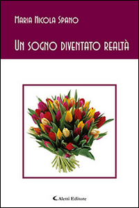 Un sogno diventato realtà. Un sogno diventato realtà.