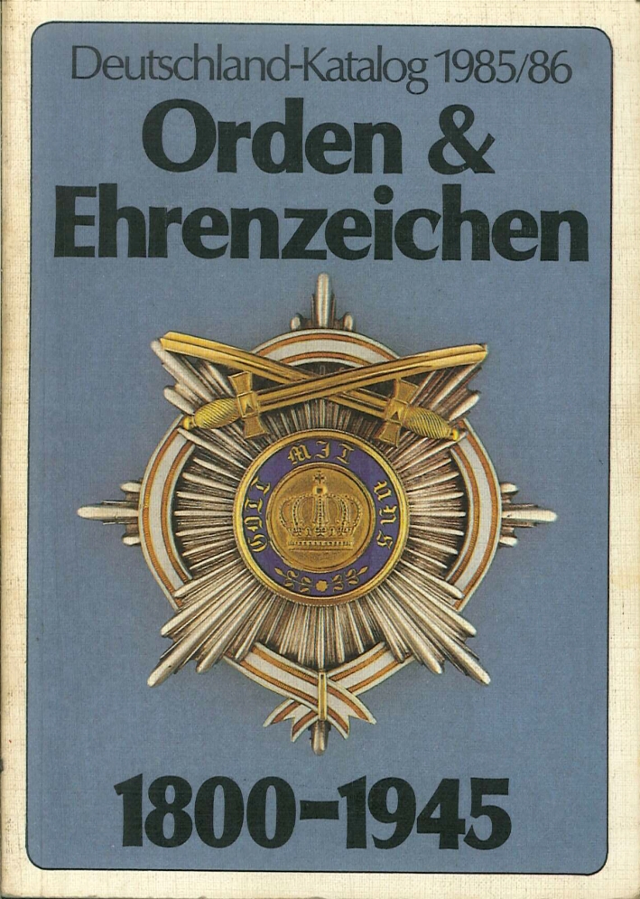 Deutschland-Katalog 1985/86. Orden & Ehrenzeichen 1800-1945