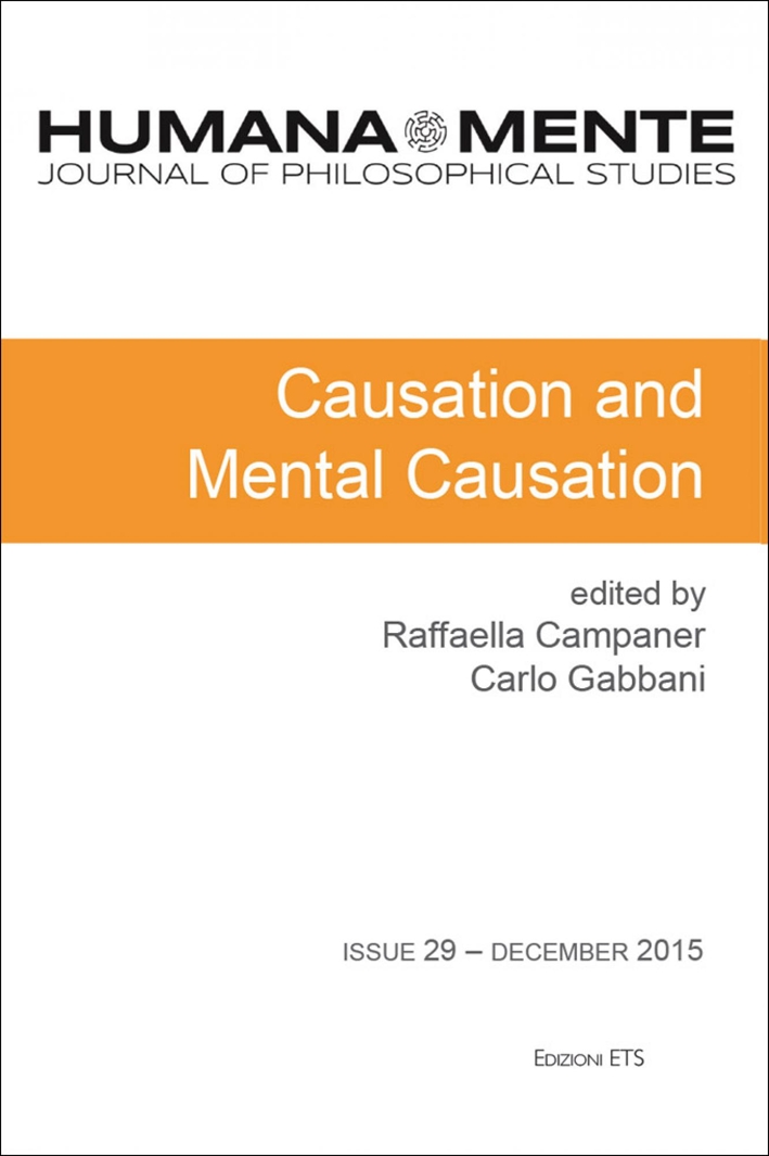 HumanaMente (2015). Vol. 29: Causation and mental causation HumanaMente (2015). Vol. 29: Causation and mental causation