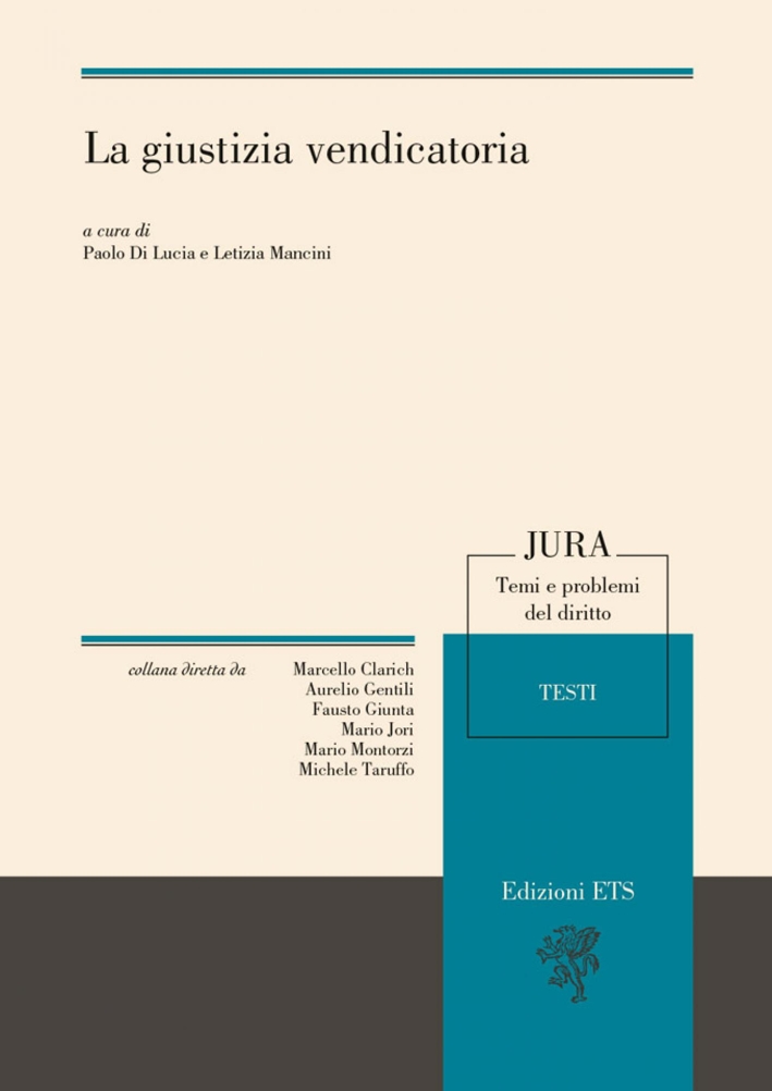 La giustizia vendicatoria La giustizia vendicatoria