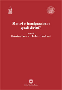 Minori e immigrazione quali diritti? Minori e immigrazione quali diritti?