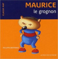 Maurice le Grognon