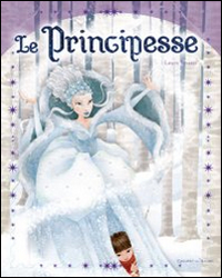 Le principesse. Le principesse.