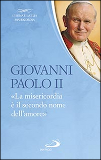 Giovanni Paolo II. La Giovanni Paolo II. La