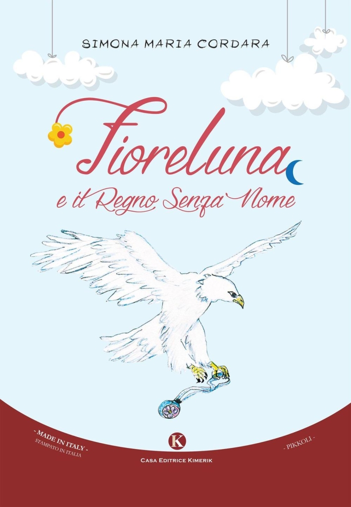 Fioreluna e il regno senza nome Fioreluna e il regno senza nome