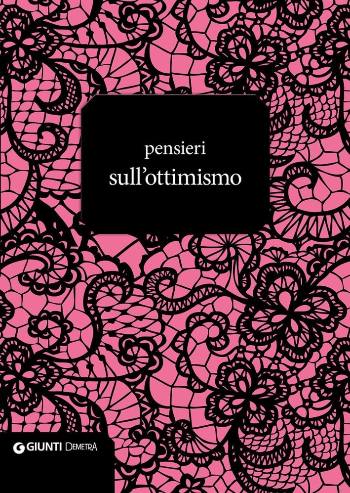 Pensieri sull'ottimismo Pensieri sull'ottimismo