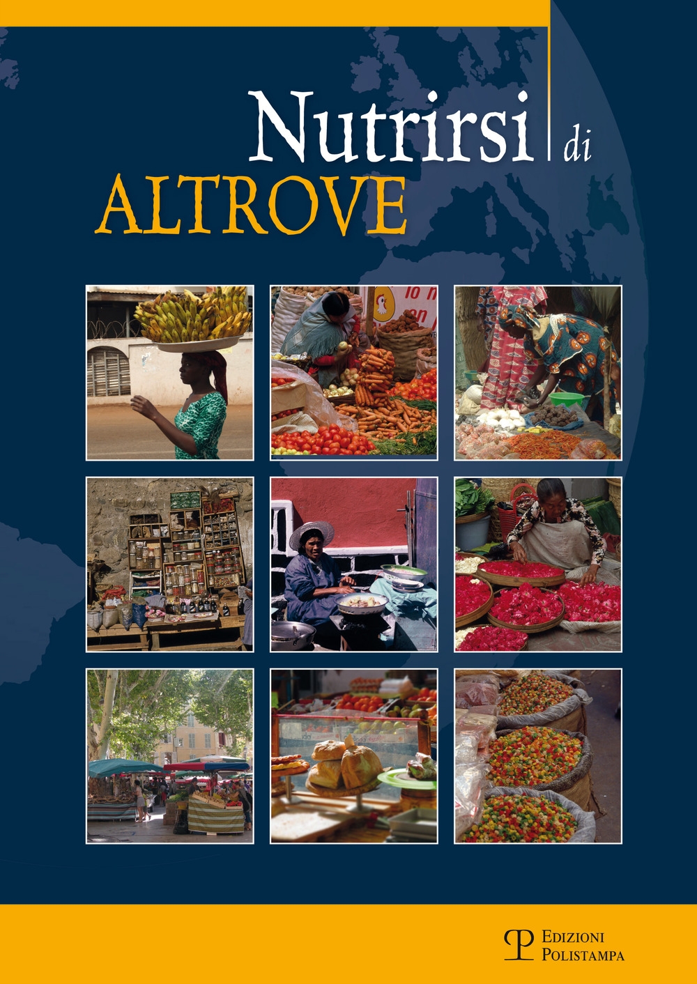 Nutrirsi di altrove Nutrirsi di altrove