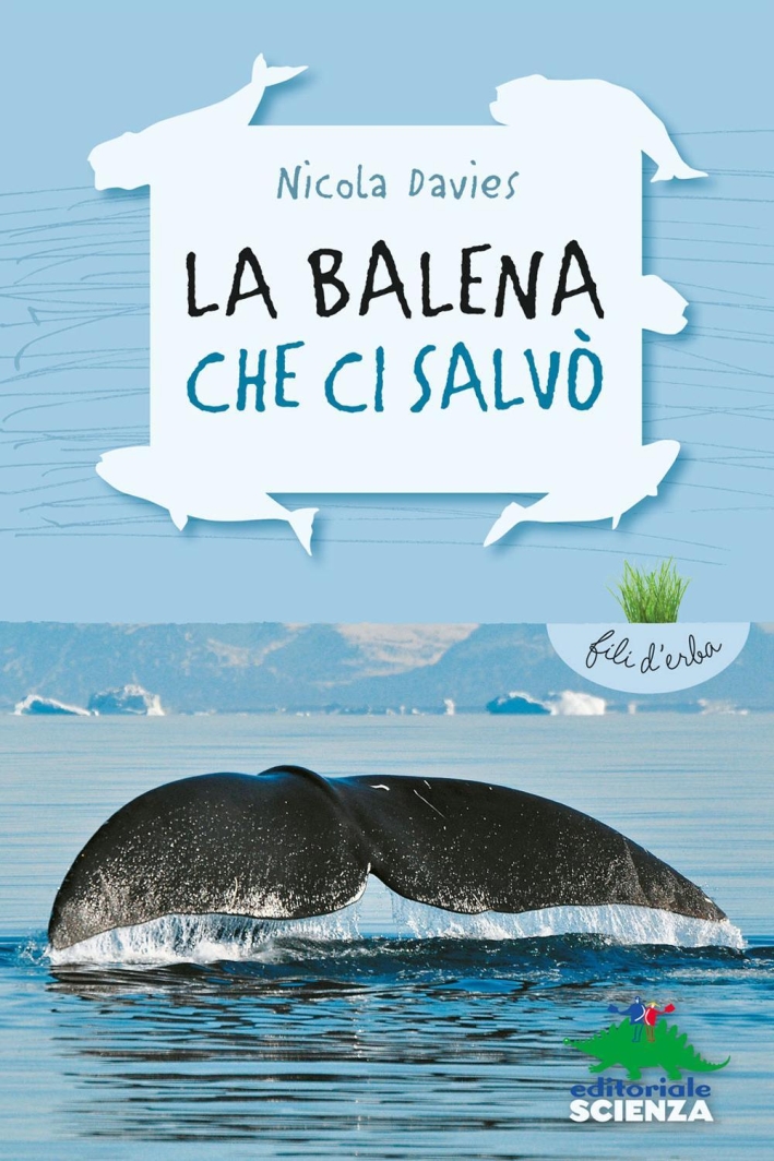 La balena che ci salvò La balena che ci salvò