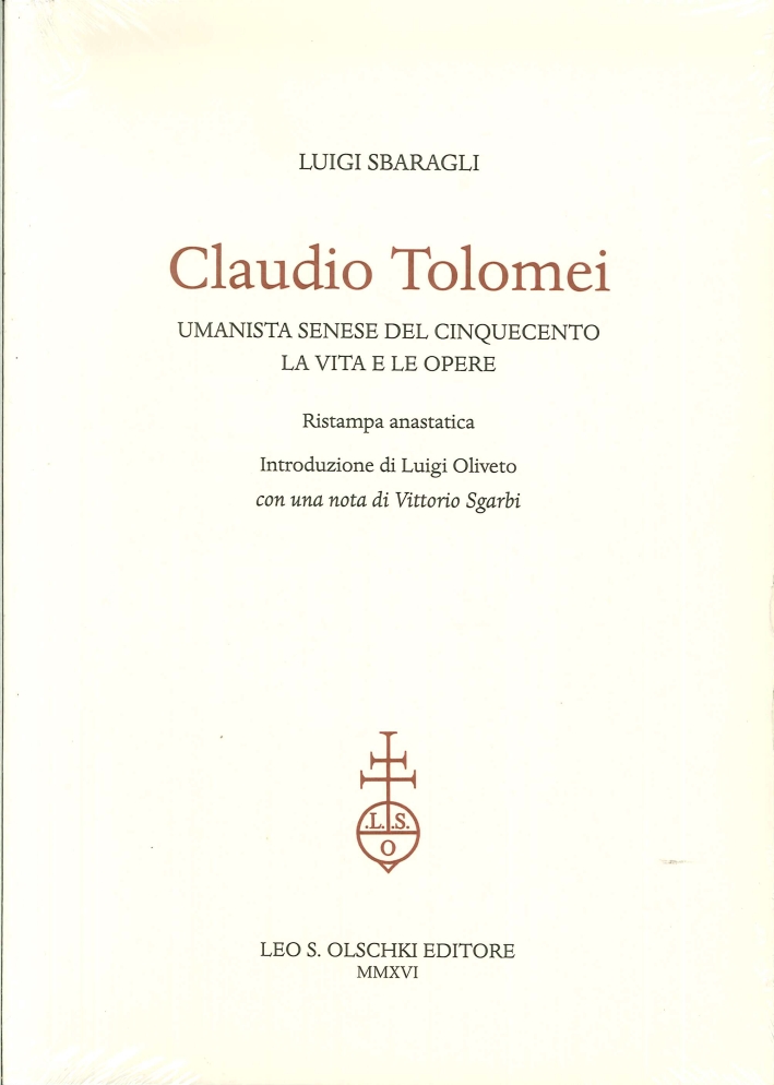 Claudio Tolomei Umanista Senese del Cinquecento. La Vita e le Opere Claudio Tolomei Umanista Senese del Cinquecento. La Vita e le Opere
