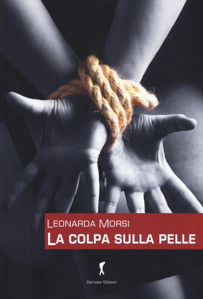 La colpa sulla pelle La colpa sulla pelle