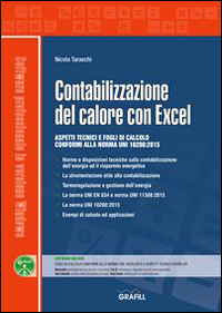 Contabilizzazione del calore con Excel. Con Contenuto digitale per download e accesso on line Contabilizzazione del calore con Excel. Con Contenuto digitale per download e accesso on line
