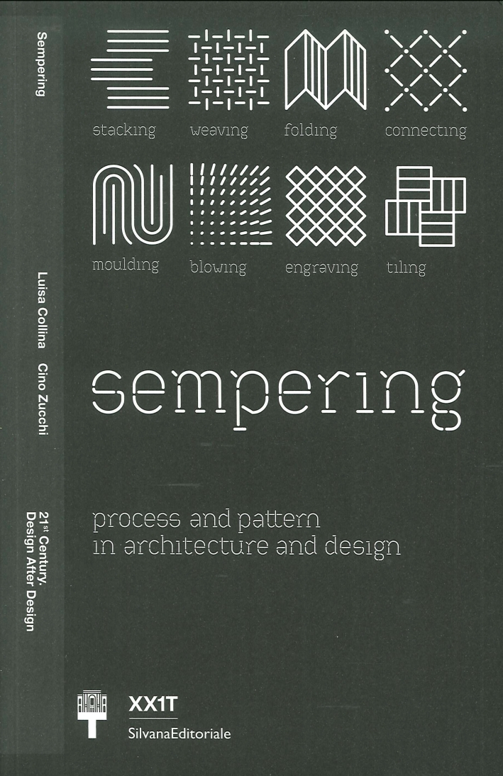 Sempering. Process and Pattern in Architecture and Design. Sempering. Process and Pattern in Architecture and Design.