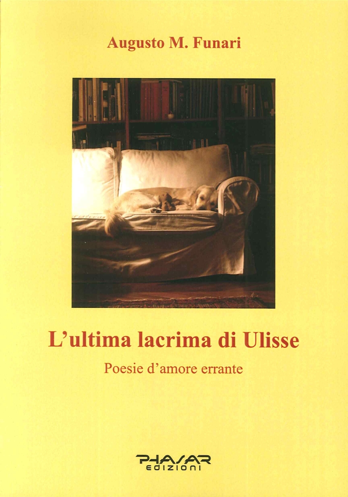 L'Ultima Lacrima di Ulisse. Poesie d'Amore Errante L'Ultima Lacrima di Ulisse. Poesie d'Amore Errante