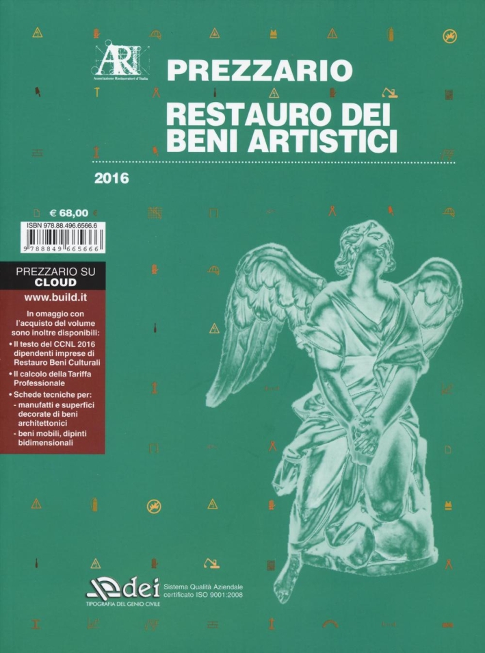 Restauro dei beni artistici. Prezzario 2016 Restauro dei beni artistici. Prezzario 2016
