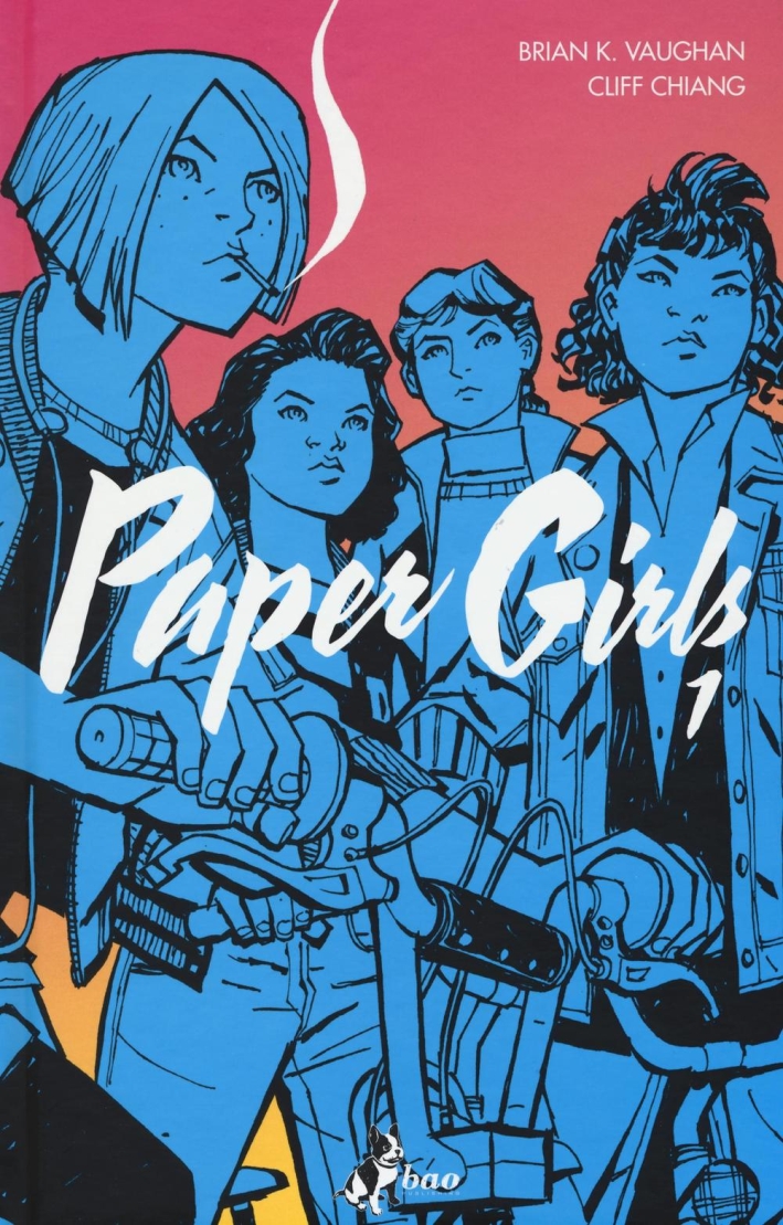 Paper girls. Vol. 1 Paper girls. Vol. 1