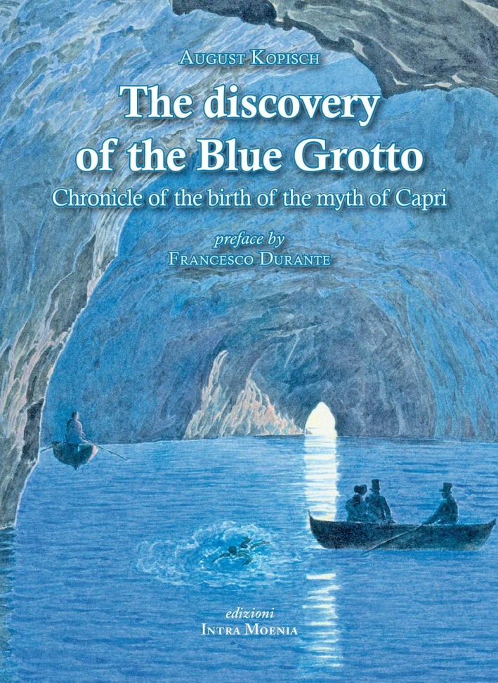 The Discovery of the Blue Grotto The Discovery of the Blue Grotto