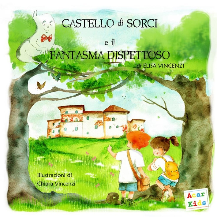 Castello di Sorci e il fantasma dispettoso Castello di Sorci e il fantasma dispettoso