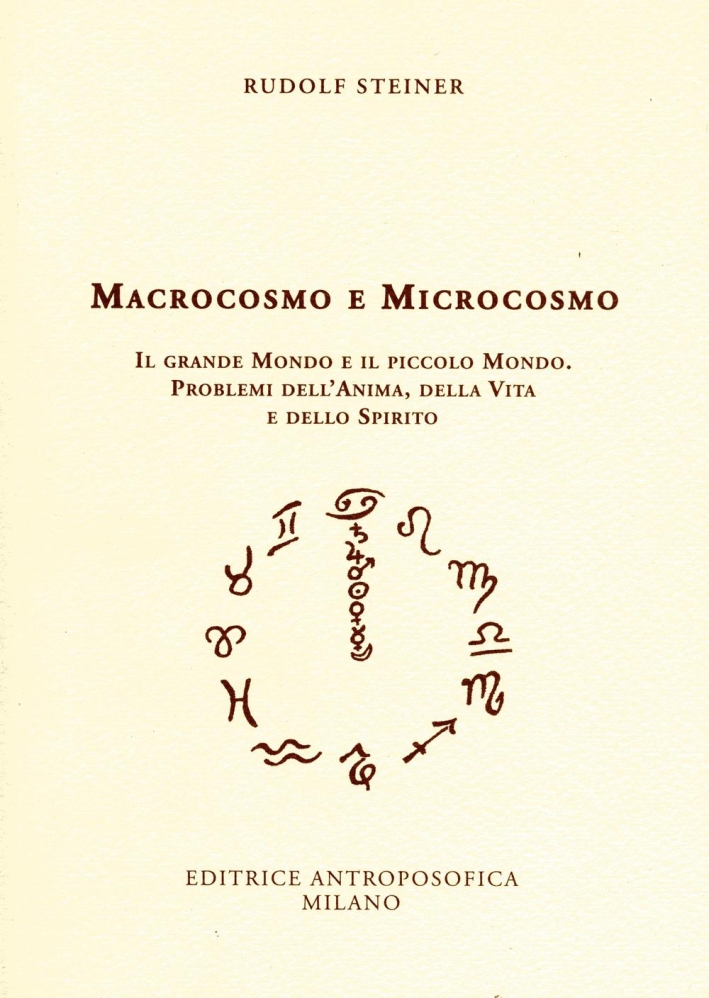Macrocosmo e microcosmo. Macrocosmo e microcosmo.