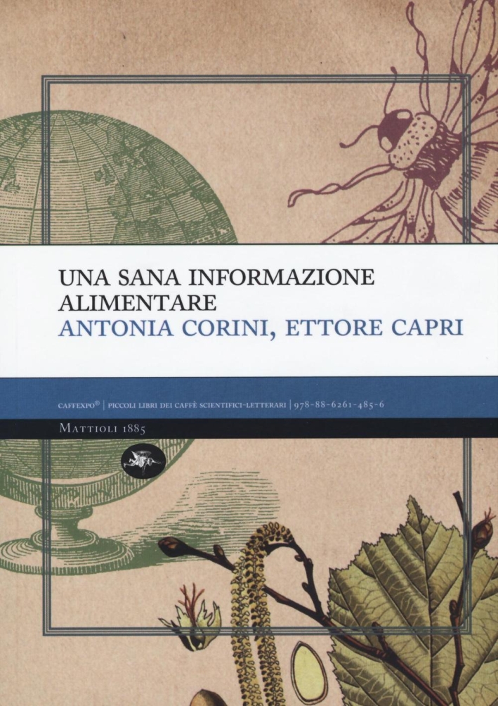 Una sana informazione alimentare Una sana informazione alimentare