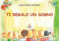 Ti regalo un sogno