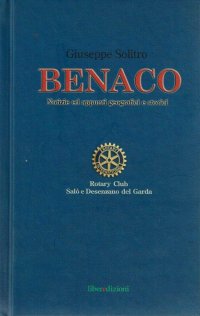 Benaco. Notizie e appunti geografici e storici