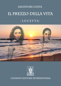 Il Prezzo della Vita. Lucetta