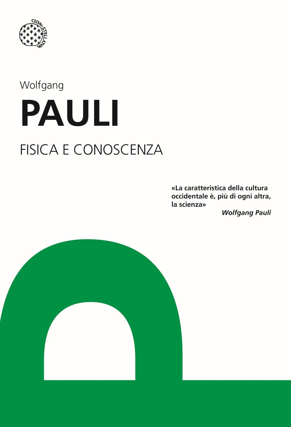 Fisica e conoscenza Fisica e conoscenza