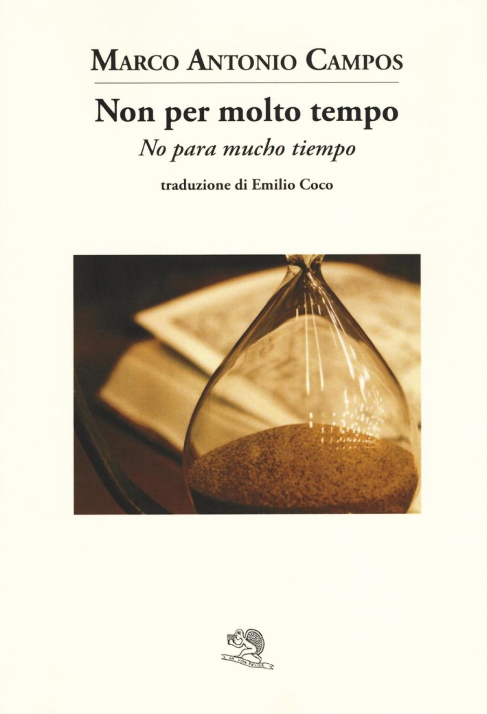 Non per molto tempo. Testo spagnolo a fronte Non per molto tempo. Testo spagnolo a fronte