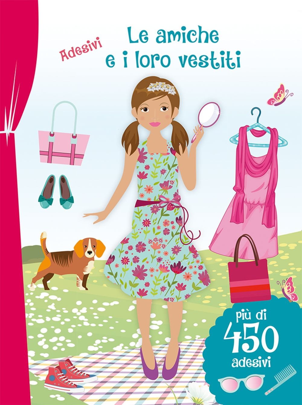 Le amiche e i loro vestiti. Con adesivi. Ediz. illustrata Le amiche e i loro vestiti. Con adesivi. Ediz. illustrata