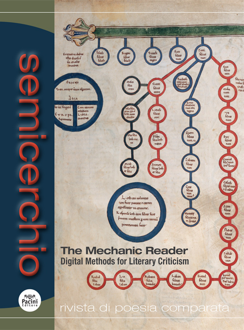 Semicerchio(2015). Vol. 2: The mechanic reader. Digital methods for literary criticism Semicerchio(2015). Vol. 2: The mechanic reader. Digital methods for literary criticism