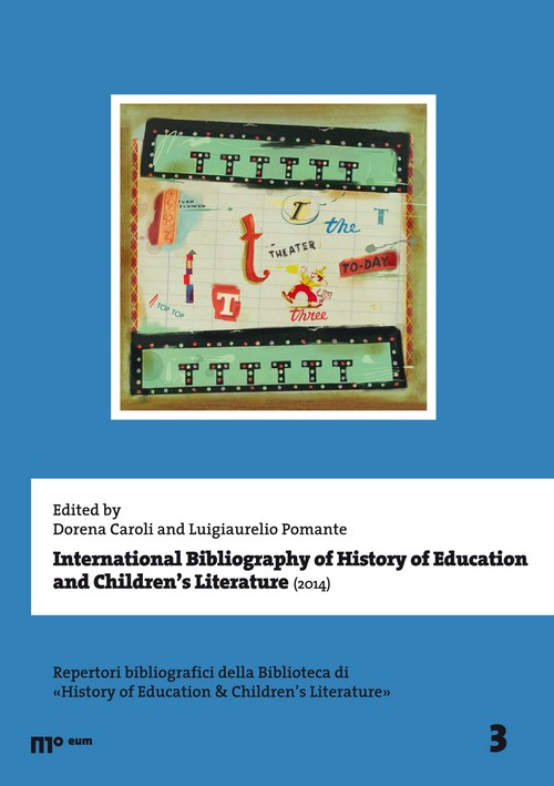 International bibliography of history of education and children's literature (2014) International bibliography of history of education and children's literature (2014)