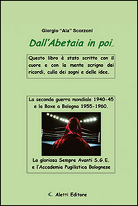 Dall'abetaia in poi... Dall'abetaia in poi...