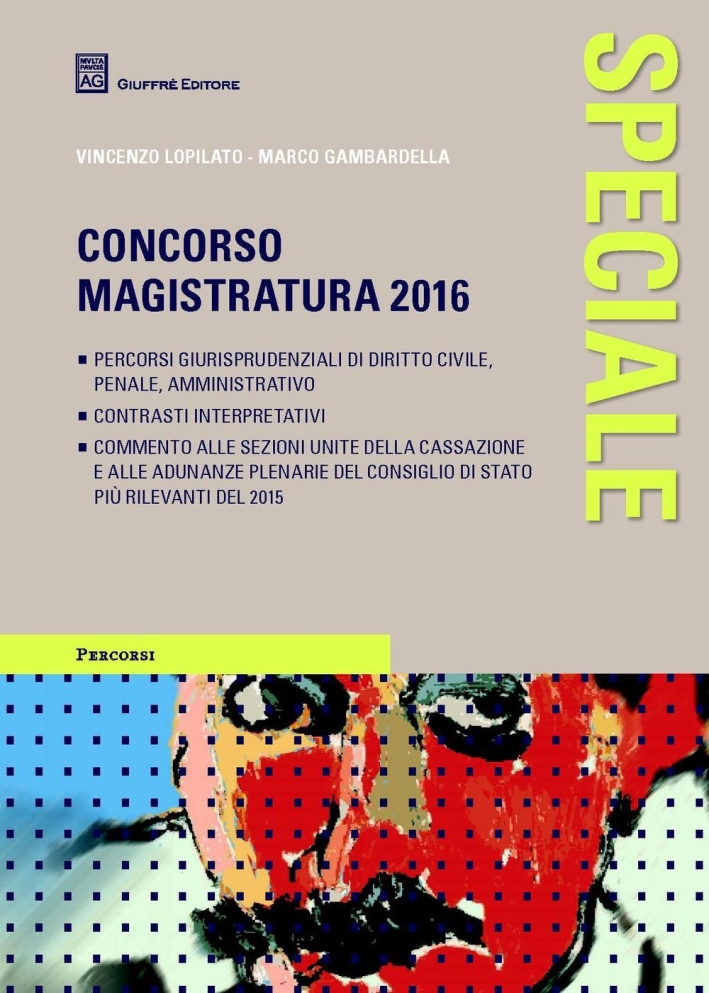 Speciale concorso magistratura 2016 Speciale concorso magistratura 2016