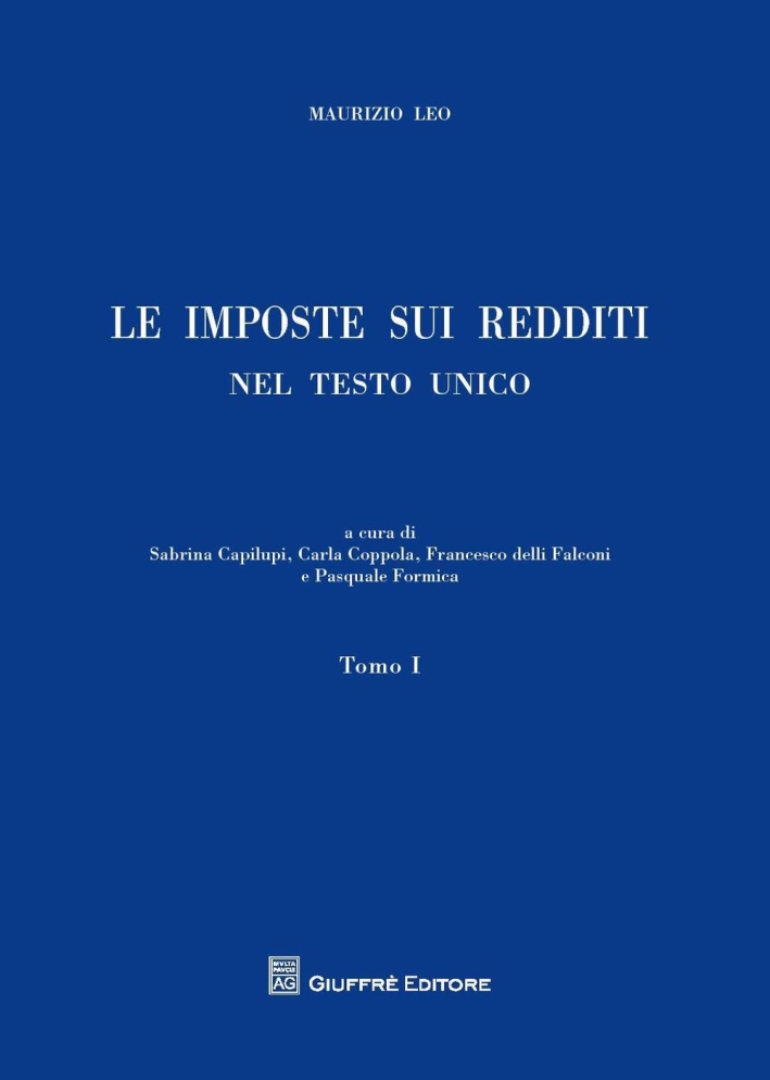 Le imposte sui redditi nel Testo Unico. Le imposte sui redditi nel Testo Unico.