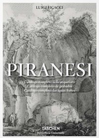 Piranesi. Catalogo completo delle Acqueforti