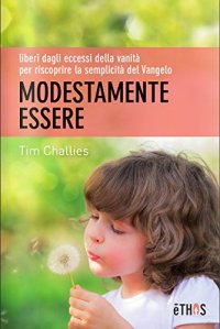 Modestamente essere