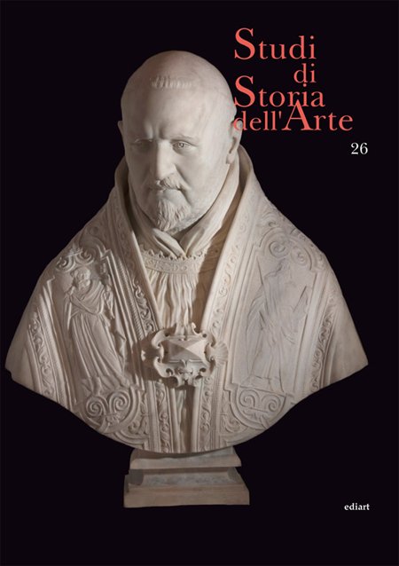 Studi di Storia dell'Arte. 26. 2015 Studi di Storia dell'Arte. 26. 2015
