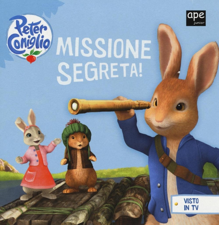 Missione segreta! Peter Coniglio. Ediz. illustrata Missione segreta! Peter Coniglio. Ediz. illustrata