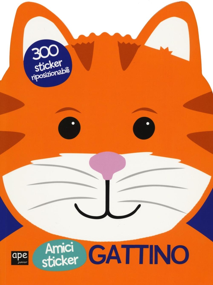 Gattino. Amici sticker. Con adesivi. Ediz. illustrata Gattino. Amici sticker. Con adesivi. Ediz. illustrata